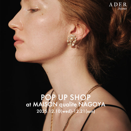 POP UP SHOP at MAISON qualite NAGOYA　12/10-12/21